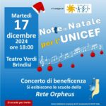 Concerto di beneficenza UNICEF – Rete Orpheus Natale 2024 Venerdì 17 dicembre – Fondazione Nuovo Teatro Verdi, ore 18.00