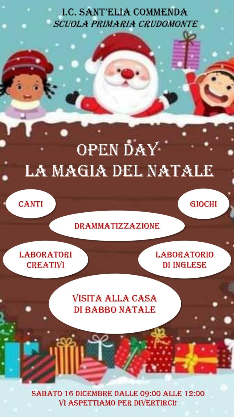 LA MAGIA DEL NATALE Open day presso la Scuola Primaria Crudomonte – 16 dicembre 2023 ore 9.00