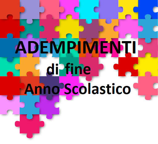 Anno scolastico 2023-2024- Chiusura attività e adempimenti finali